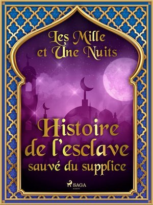 cover image of Histoire de l'esclave sauvé du supplice